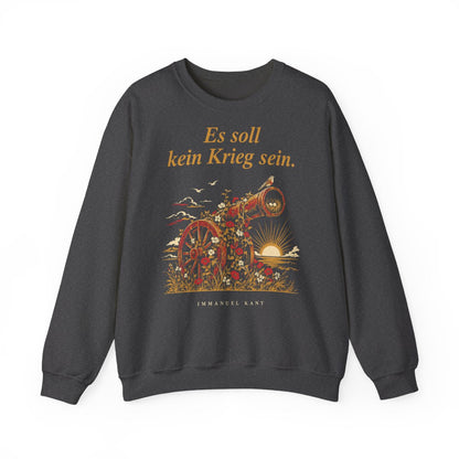 Unisex Sweatshirt mit Zitat - Kant - Es soll kein Krieg sein – front
