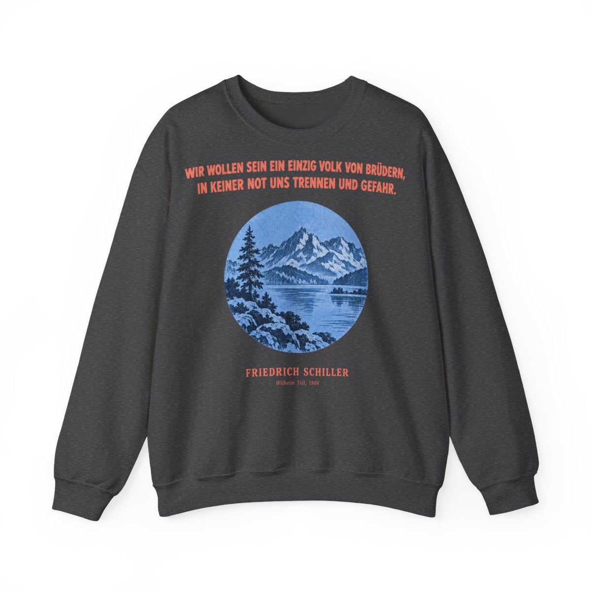 Unisex Sweatshirt mit Zitat - Schiller - Wir wollen sein ein einzig – front