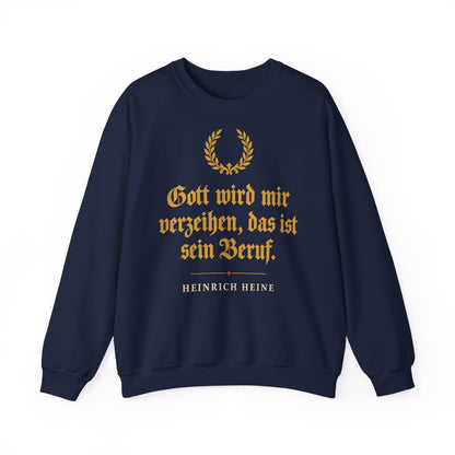 Unisex Sweatshirt mit Zitat - Heine - Das ist sein Beruf – front