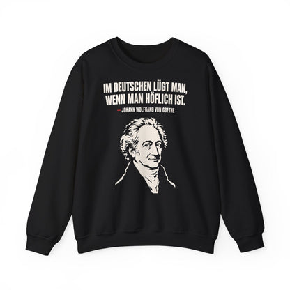 Unisex Sweatshirt mit Zitat - Goethe - Im Deutschen lügt man – front