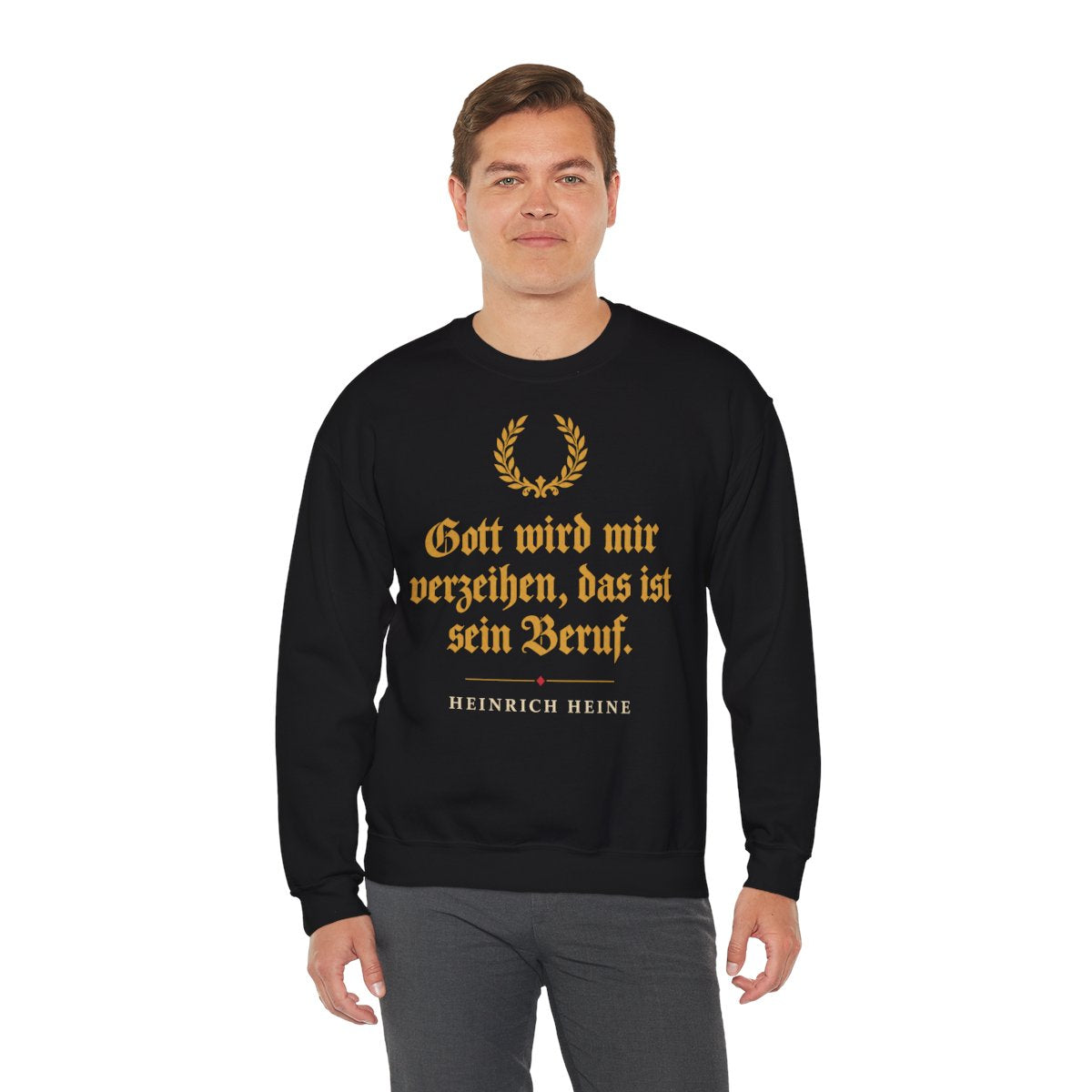 Unisex Sweatshirt mit Zitat - Heine - Das ist sein Beruf – person-3