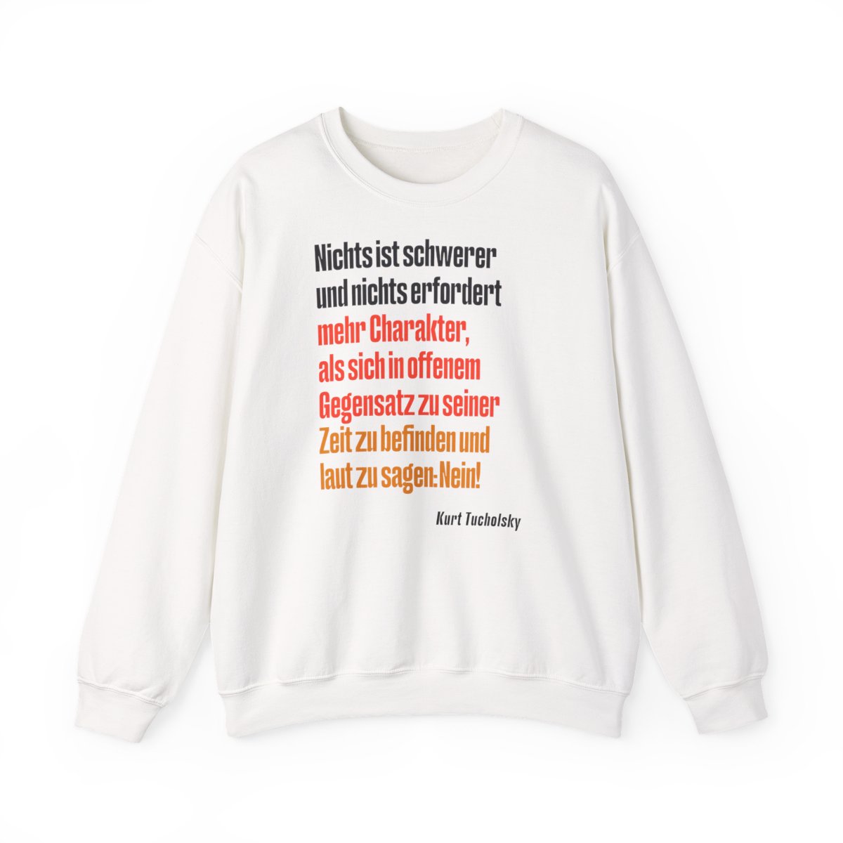 Unisex Sweatshirt mit Zitat - Tucholsky - Laut Nein sagen – front
