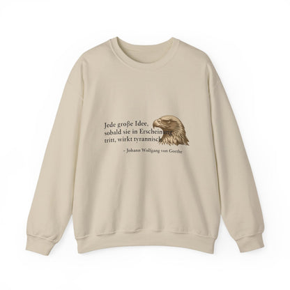 Unisex Sweatshirt mit Zitat - Goethe - Große Idee – front