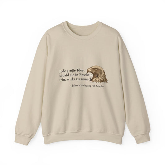 Unisex Sweatshirt mit Zitat - Goethe - Große Idee – front