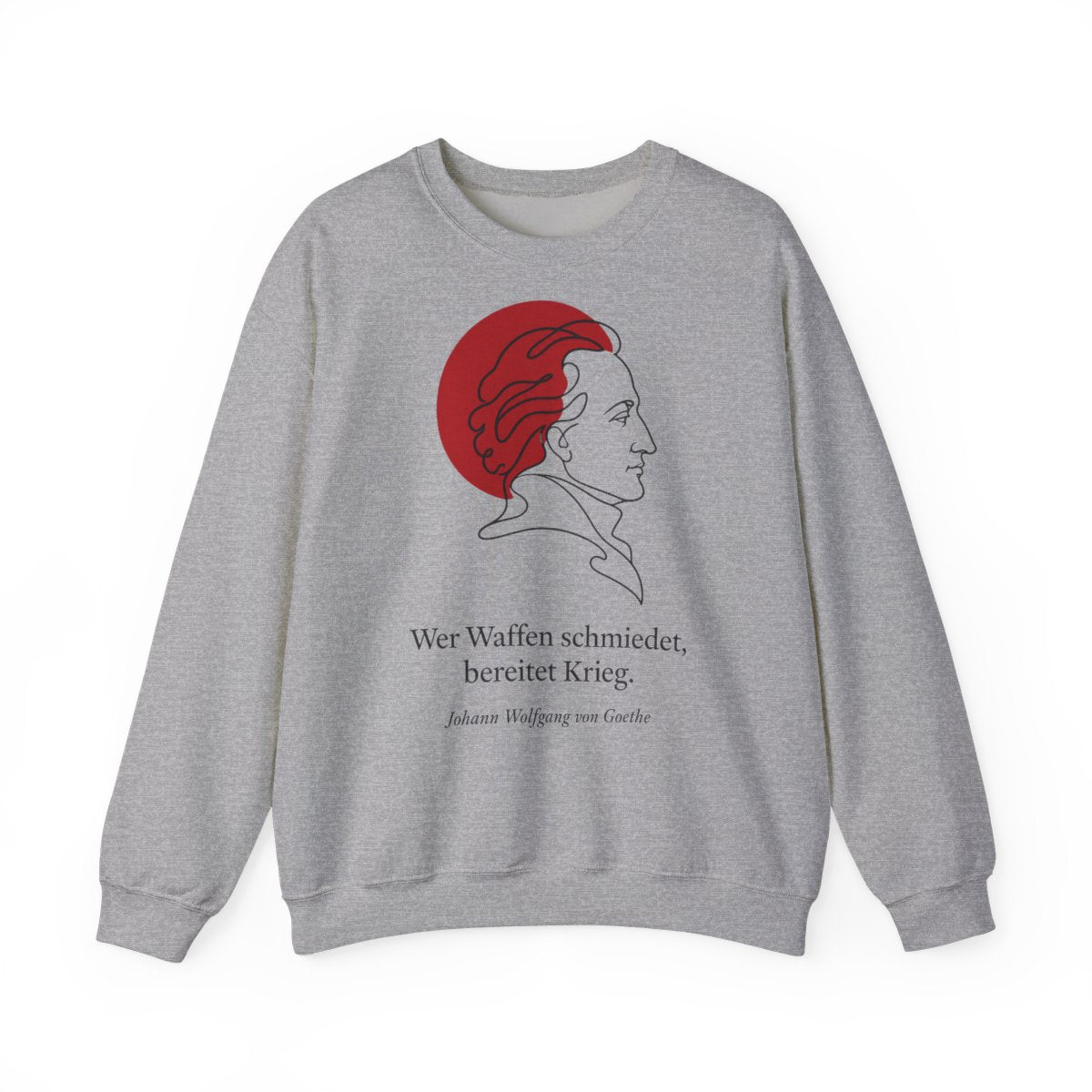 Unisex Sweatshirt mit Zitat - Goethe - Wer Waffen schmiedet – front