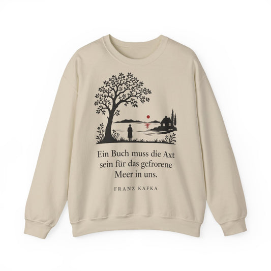 Unisex Sweatshirt mit Zitat - Kafka - Ein Buch muss die Axt Scherenschnitt – front
