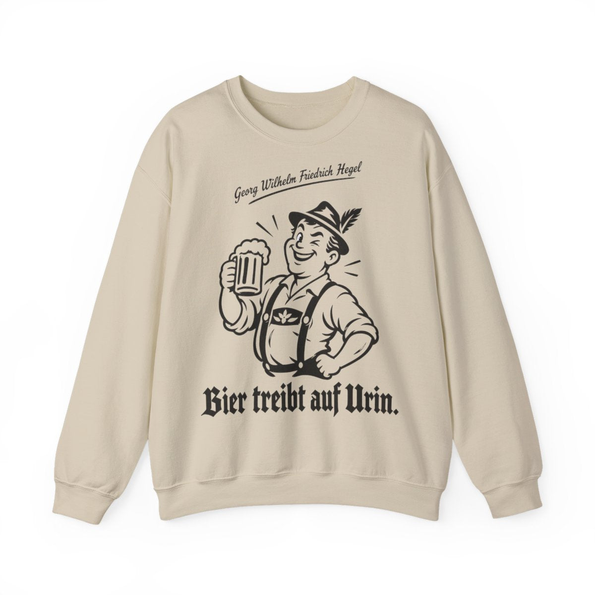 Unisex Sweatshirt mit Zitat - Hegel - Bier treibt auf Urin – front