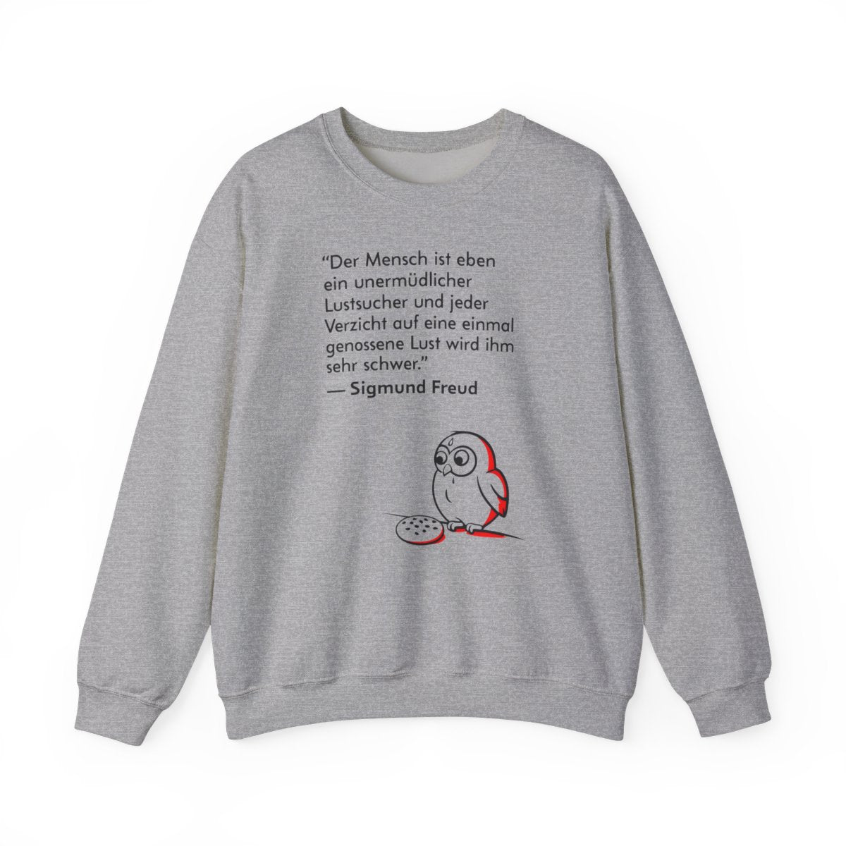 Unisex Sweatshirt mit Zitat - Freud - Unermüdlicher Lustsucher – front