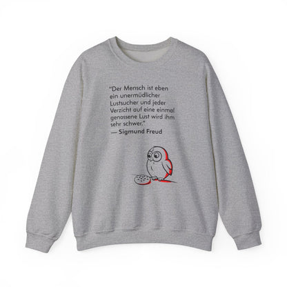 Unisex Sweatshirt mit Zitat - Freud - Unermüdlicher Lustsucher – front