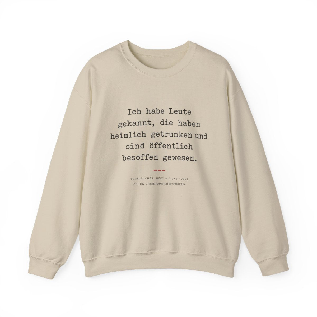 Unisex Sweatshirt mit Zitat - Lichtenberg - Heimlich getrunken – front