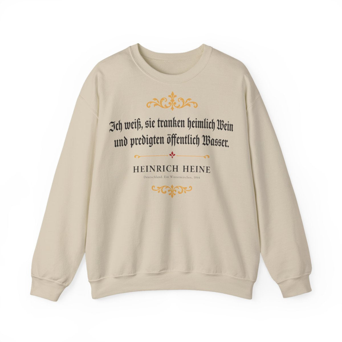 Unisex Sweatshirt mit Zitat - Heine - Ich weiß, sie tranken heimlich Wein – front