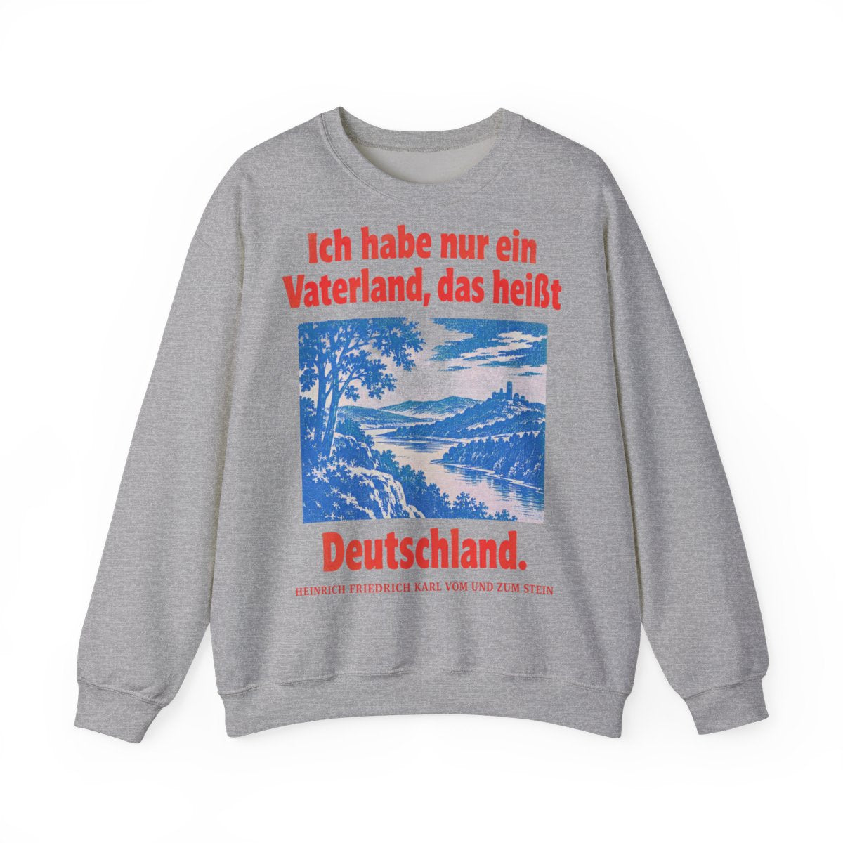 Unisex Sweatshirt mit Zitat - Stein - Ich habe nur ein Vaterland – front