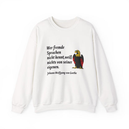Unisex Sweatshirt mit Zitat - Goethe - Fremde Sprachen – front