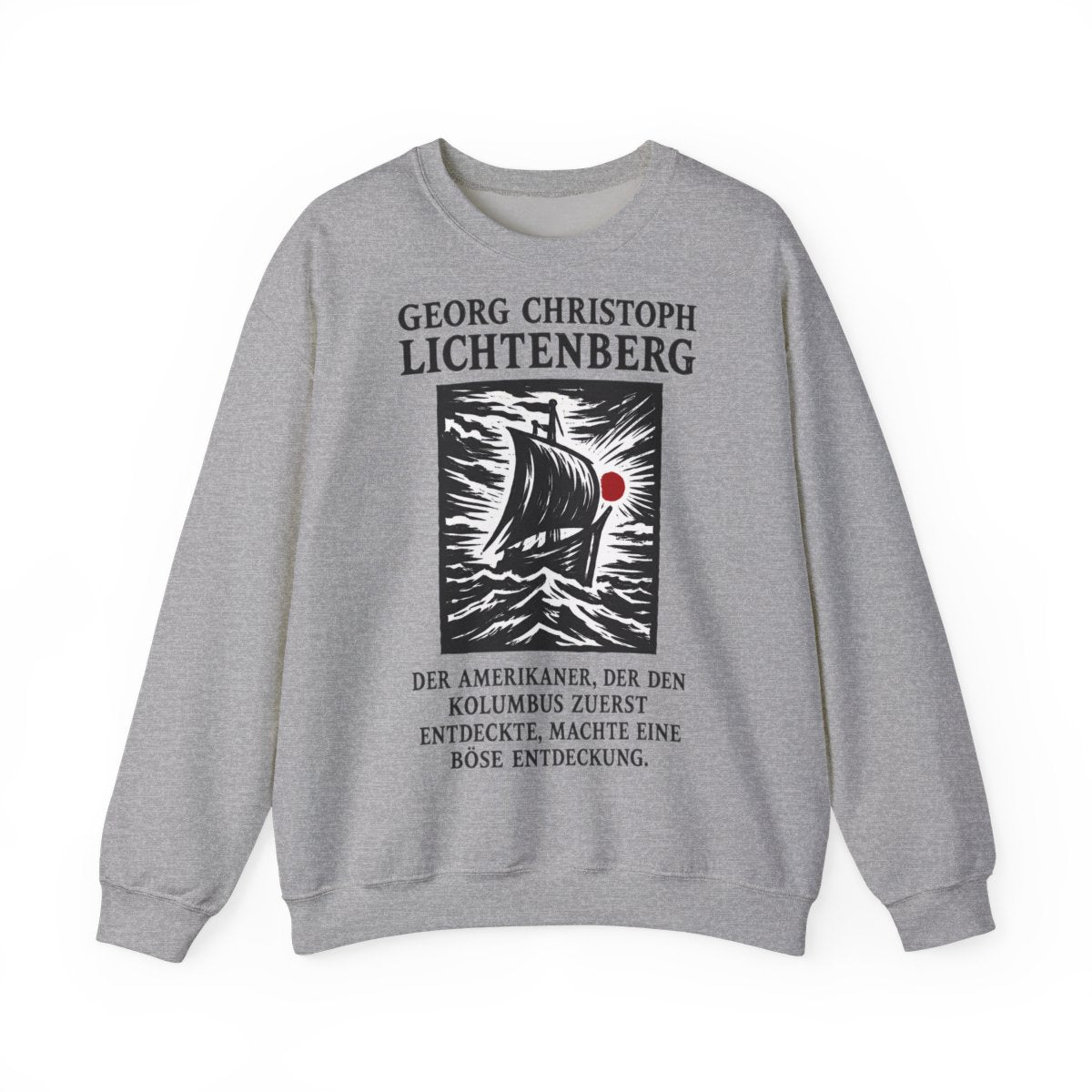 Unisex Sweatshirt mit Zitat - Lichtenberg - Der Amerikaner – front