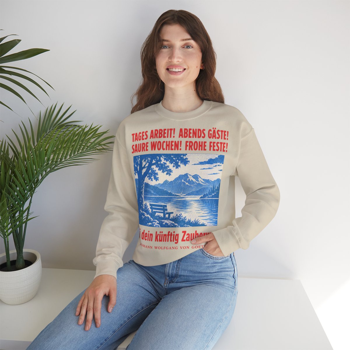 Unisex Sweatshirt mit Zitat - Goethe - Tages Arbeit Plakat – lifestyle