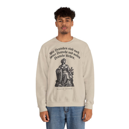 Unisex Sweatshirt mit Zitat - Luther - Wir Deutschen sind noch immer Gravur – person-2