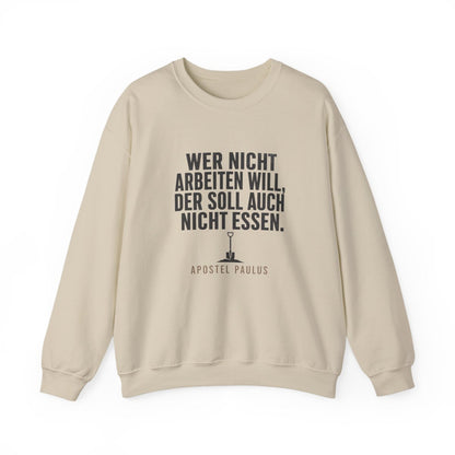 Unisex Sweatshirt mit Zitat - Paulus - Wer nicht arbeiten will – front