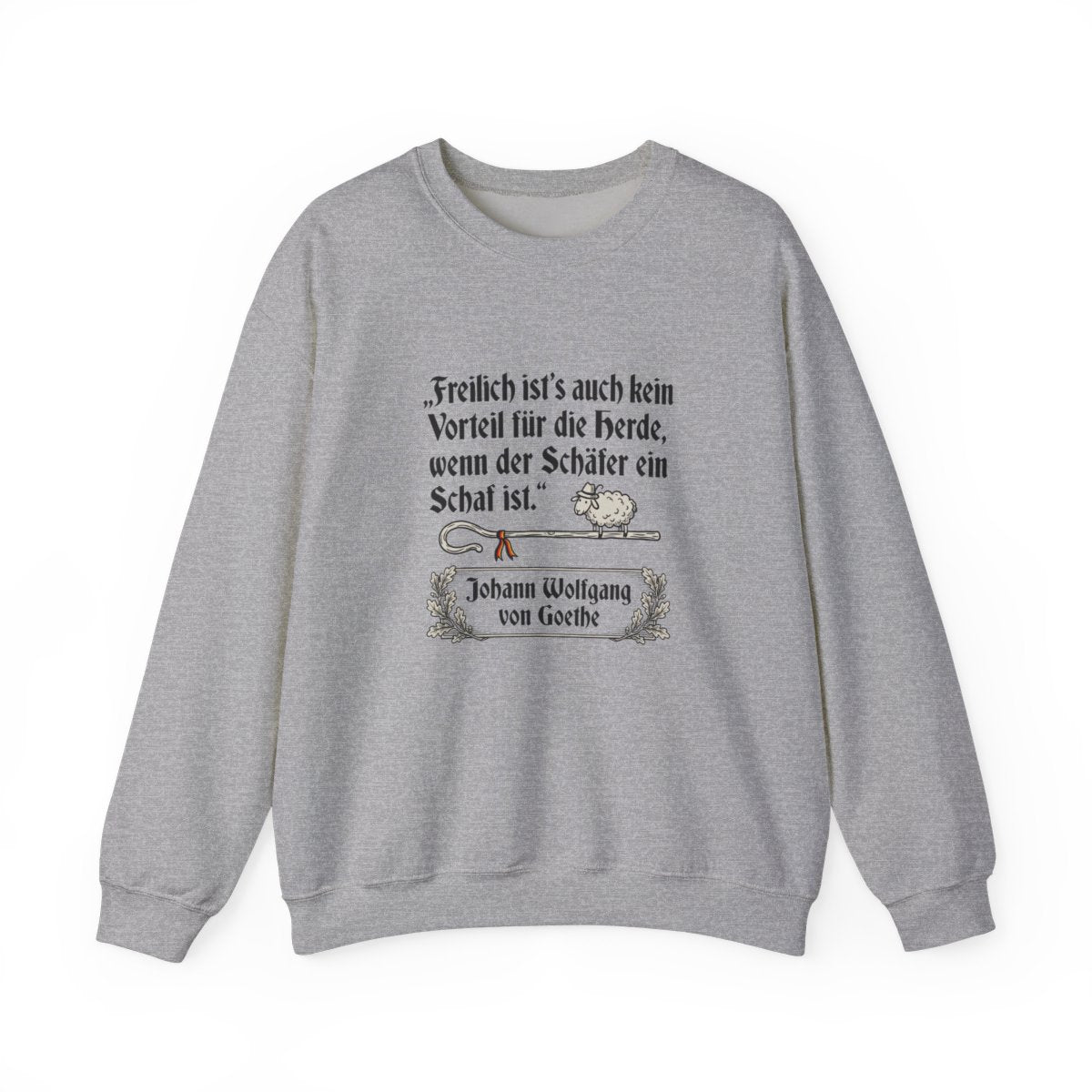 Unisex Sweatshirt mit Zitat - Goethe - Schäfer ein Schaf – front