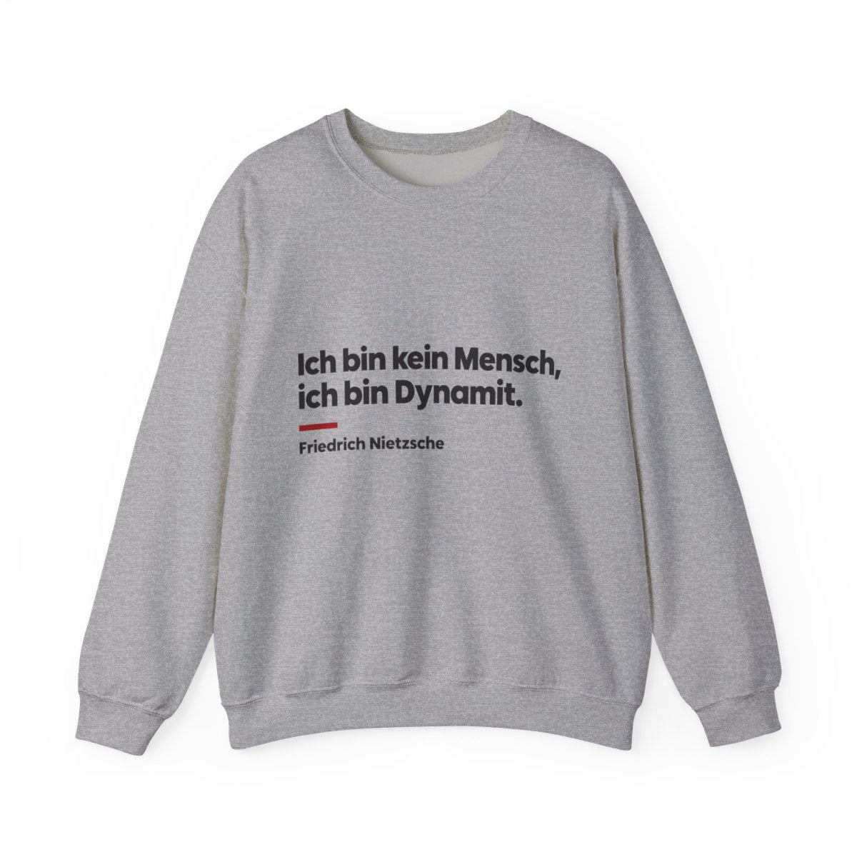 Unisex Sweatshirt mit Zitat - Nietzsche - Ich bin Dynamit – front