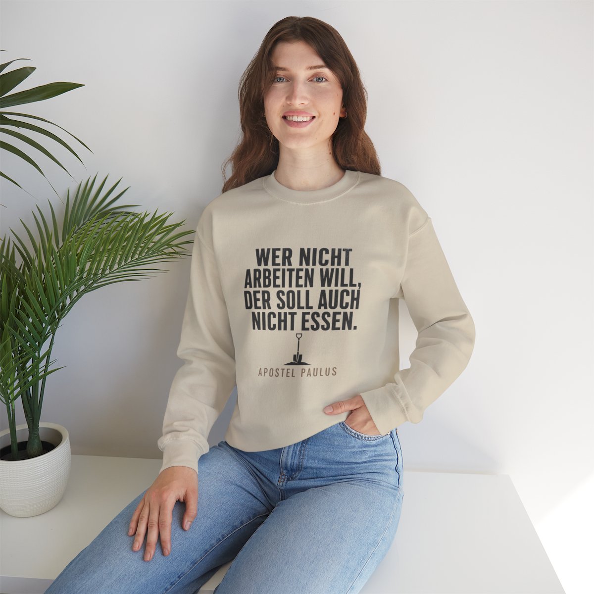 Unisex Sweatshirt mit Zitat - Paulus - Wer nicht arbeiten will – lifestyle
