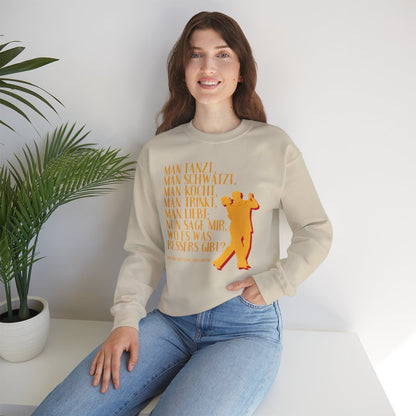 Unisex Sweatshirt mit Zitat - Goethe - Man tanzt man trinkt – lifestyle
