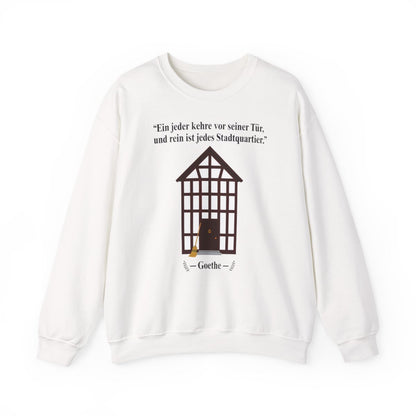 Unisex Sweatshirt mit Zitat - Goethe - Vor seiner Tür kehren – front