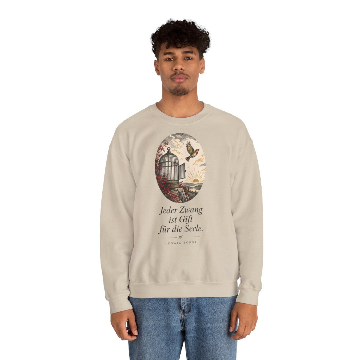 Unisex Sweatshirt mit Zitat - Börne - Jeder Zwang ist Gift – person-2