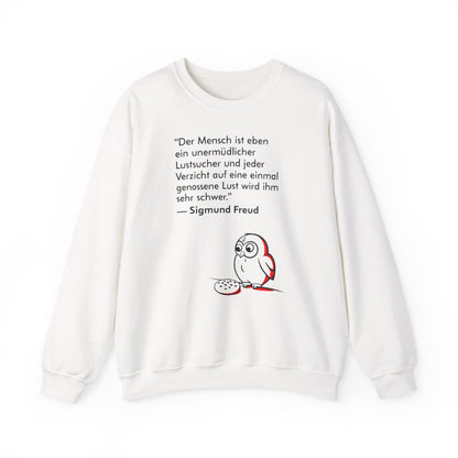 Unisex Sweatshirt mit Zitat - Freud - Unermüdlicher Lustsucher – front