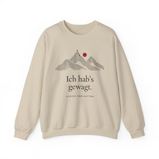 Unisex Sweatshirt mit Zitat - Ulrich von Hutten - Ich habs gewagt – front
