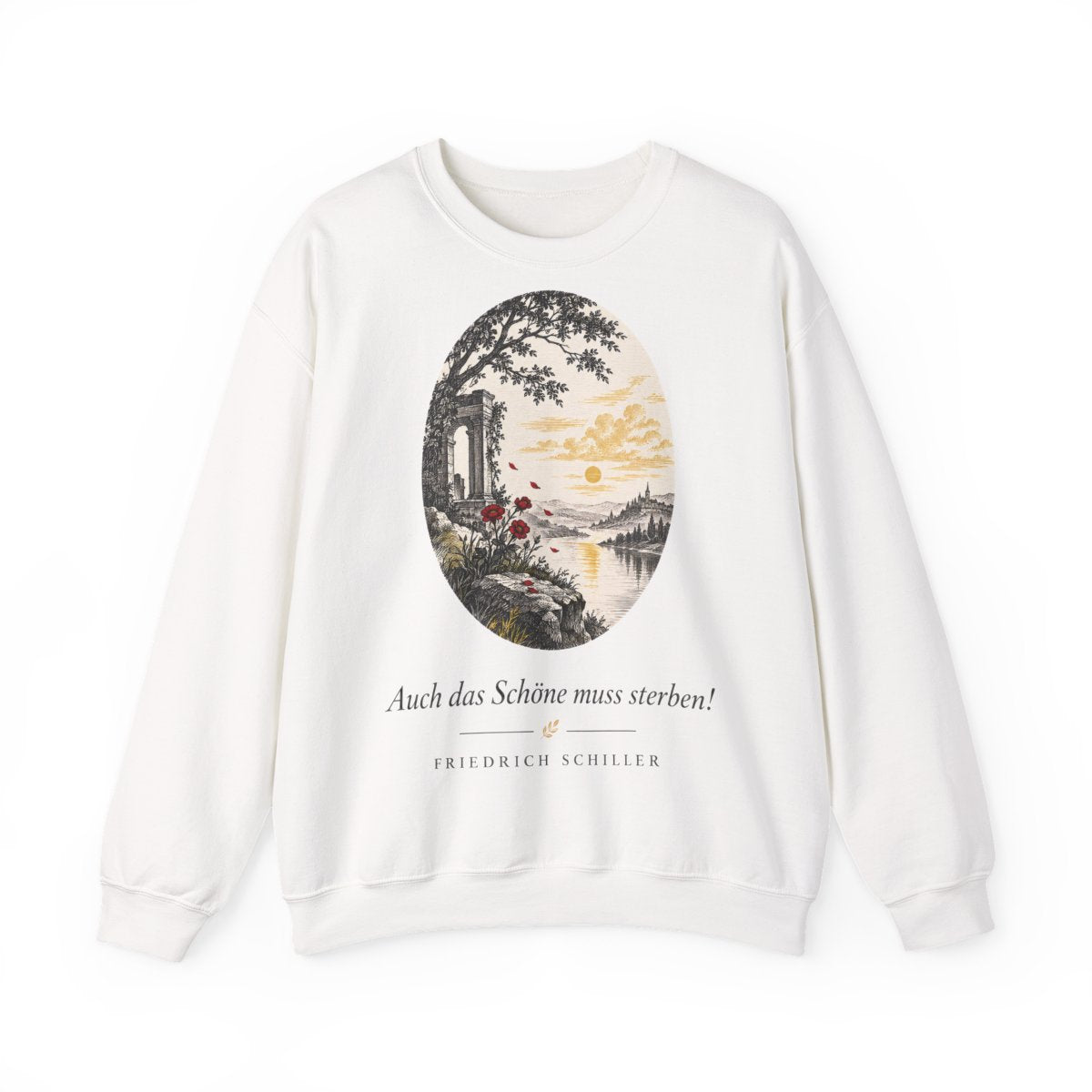 Unisex Sweatshirt mit Zitat - Schiller - Auch das Schöne muss sterben – front