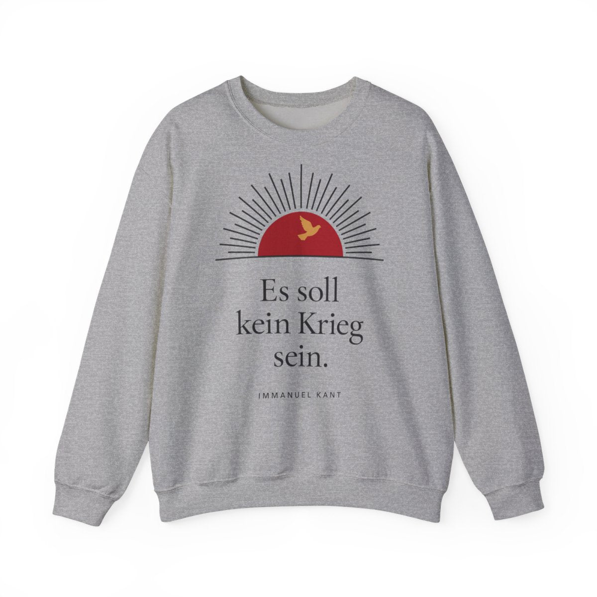 Unisex Sweatshirt mit Zitat - Kant - Es soll kein Krieg sein Sonne – front