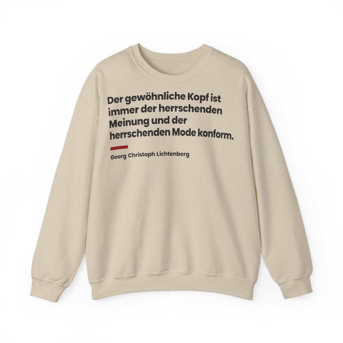 Unisex Sweatshirt mit Zitat - Lichtenberg - Der gewöhnliche Kopf ist immer – front