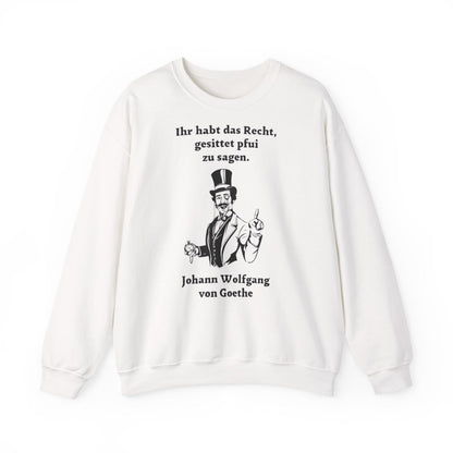 Unisex Sweatshirt mit Zitat - Goethe - Gesittet pfui sagen – front