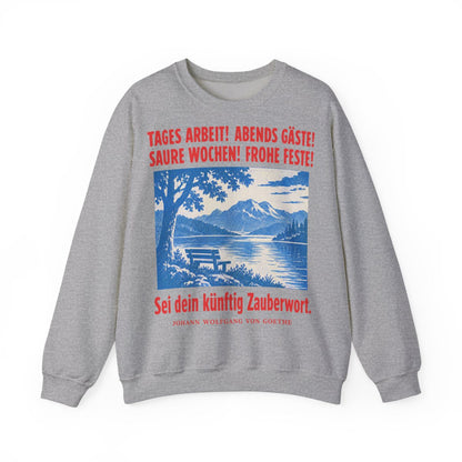 Unisex Sweatshirt mit Zitat - Goethe - Tages Arbeit Plakat – front