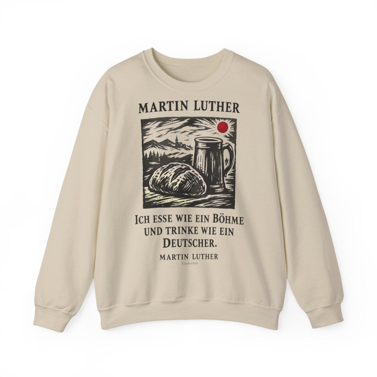 Unisex Sweatshirt mit Zitat - Luther - Ich esse wie ein Böhme Holzschnitt – front