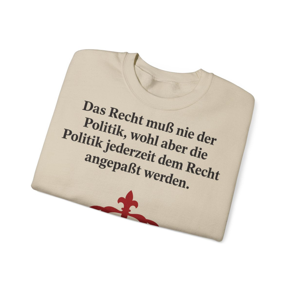Unisex Sweatshirt mit Zitat - Kant - Das Recht muß nie Symbol – folded