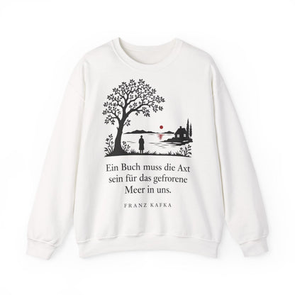 Unisex Sweatshirt mit Zitat - Kafka - Ein Buch muss die Axt Scherenschnitt – front