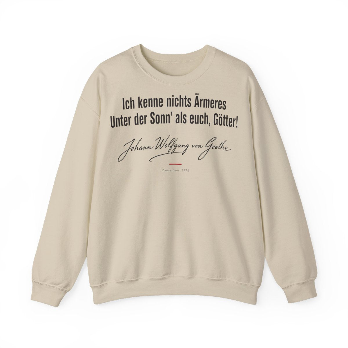 Unisex Sweatshirt mit Zitat - Goethe - Ich kenne nichts Ärmeres Signatur – front