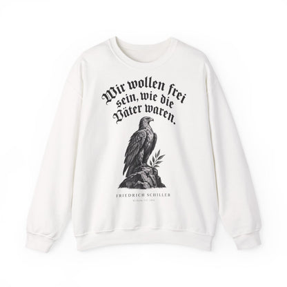 Unisex Sweatshirt mit Zitat - Schiller - Wir wollen frei sein Gravur – front