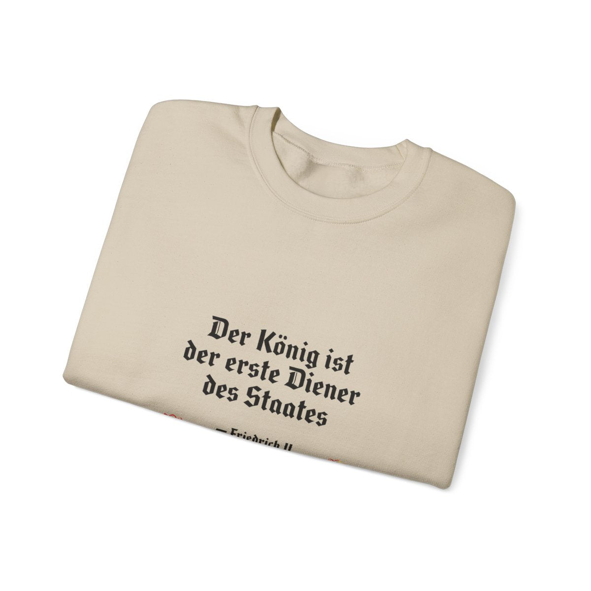 Unisex Sweatshirt mit Zitat - Friedrich II. - Erster Diener des Staates – folded