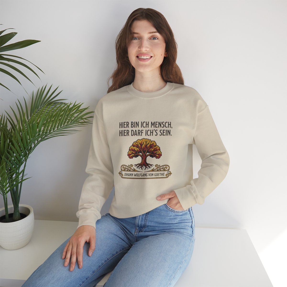 Unisex Sweatshirt mit Zitat - Goethe - Hier bin ich Mensch – lifestyle