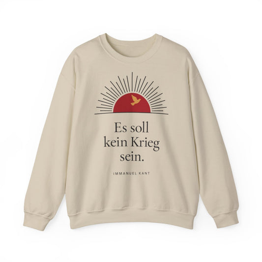 Unisex Sweatshirt mit Zitat - Kant - Es soll kein Krieg sein Sonne – front