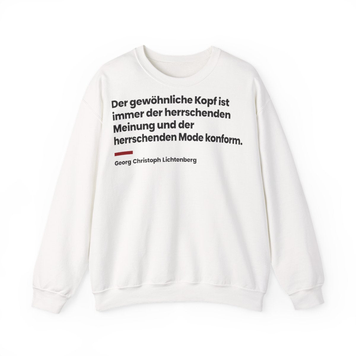 Unisex Sweatshirt mit Zitat - Lichtenberg - Der gewöhnliche Kopf ist immer – front