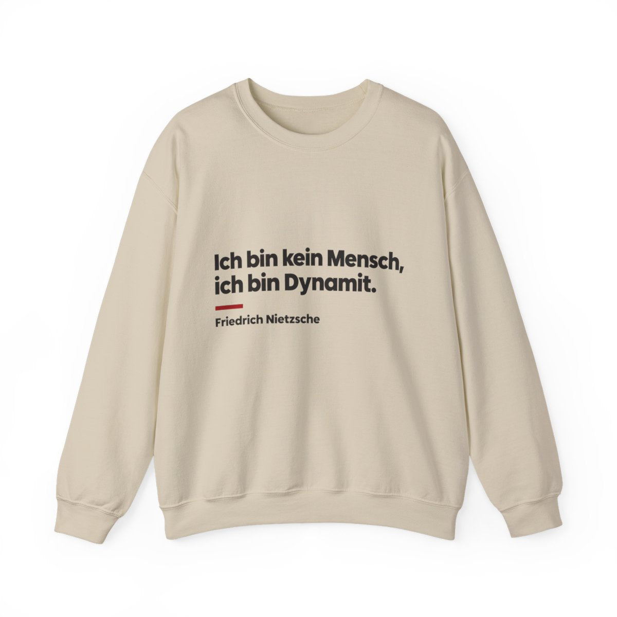 Unisex Sweatshirt mit Zitat - Nietzsche - Ich bin Dynamit – front