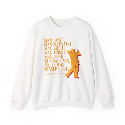Unisex Sweatshirt mit Zitat - Goethe - Man tanzt man trinkt – front