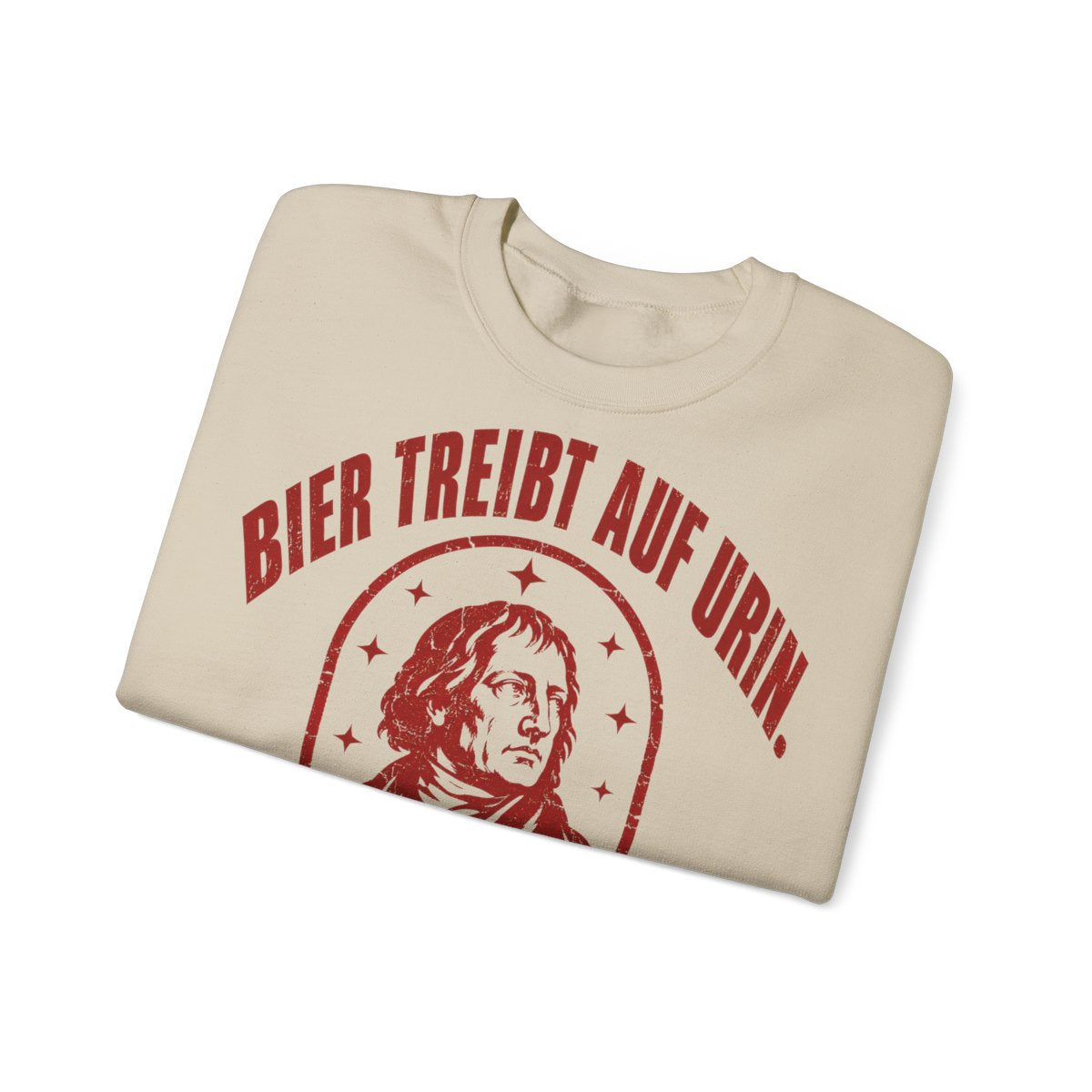 Unisex Sweatshirt mit Zitat - Hegel - Bier treibt auf Urin Vintage – folded