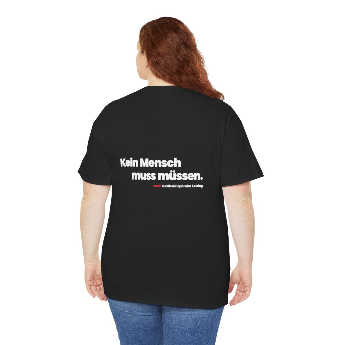 Unisex T-Shirt mit Zitat - Lessing - Kein Mensch muss müssen (Druck hinten) – person-5-back