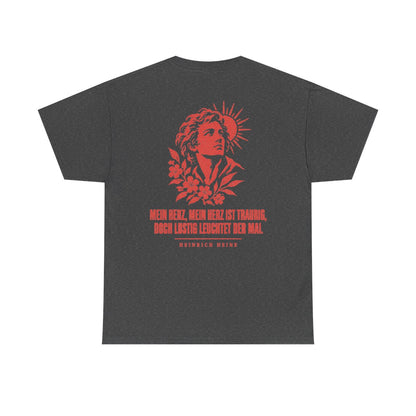 Unisex T-Shirt mit Zitat - Heine - Mein Herz, mein Herz ist traurig (Druck hinten) – back