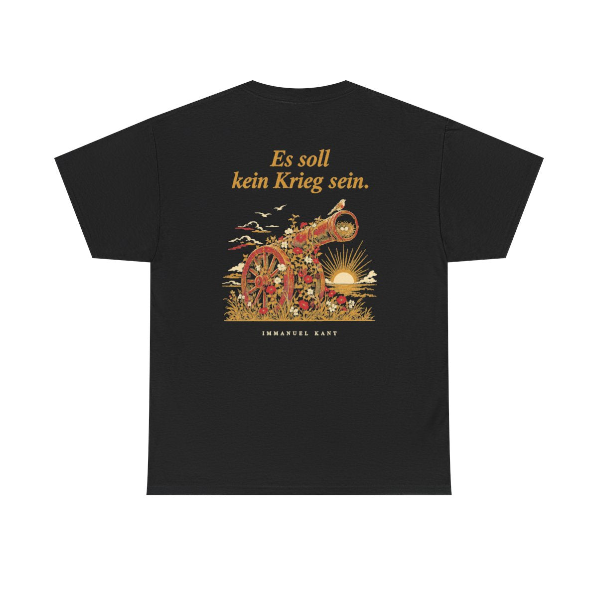 Unisex T-Shirt mit Zitat - Kant - Es soll kein Krieg sein (Druck hinten) – back