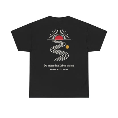 Unisex T-Shirt mit Zitat - Rilke - Du musst dein Leben ändern Linien (Druck hinten) – back